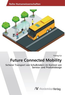 Future Connected Mobility