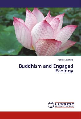 Buddhism and Engaged Ecology