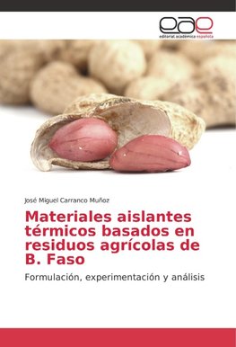 Materiales aislantes térmicos basados en residuos agrícolas de B. Faso