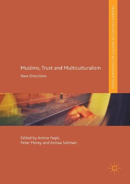 Muslims, Trust and Multiculturalism