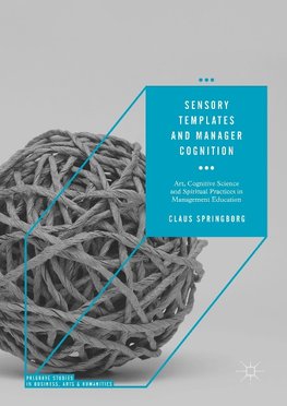 Sensory Templates and Manager Cognition