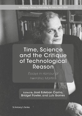 Time, Science and the Critique of Technological Reason