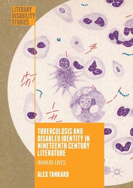 Tuberculosis and Disabled Identity in Nineteenth Century Literature