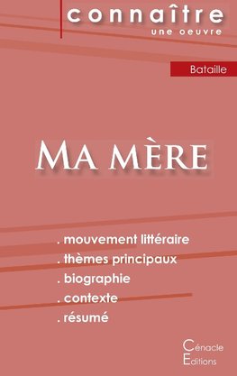 Fiche de lecture Ma mère de Georges Bataille (Analyse littéraire de référence et résumé complet)