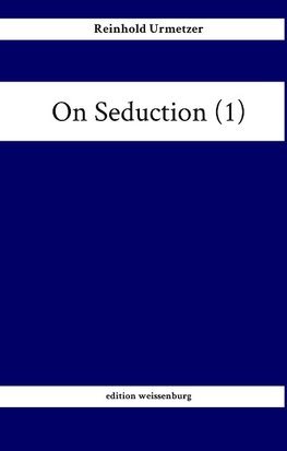 On Seduction (1)