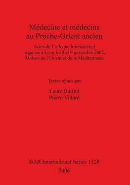 Médecine et médecins au Proche-Orient ancien