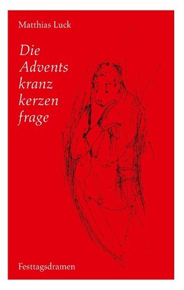 Die Adventskranzkerzenfrage