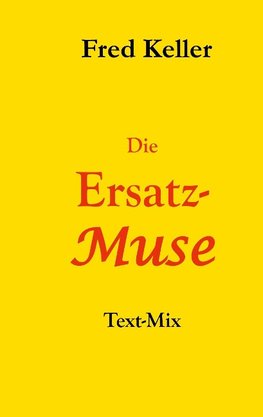 Die Ersatz-Muse