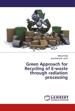 Green Approach for Recycling of E-waste through radiation processing