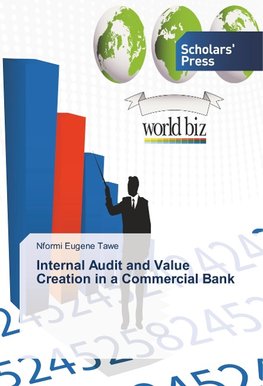 Internal Audit and Value Creation in a Commercial Bank