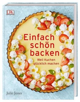 Einfach schön backen