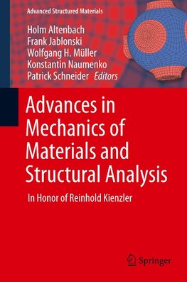 Advances in Mechanics of Materials and Structural Analysis