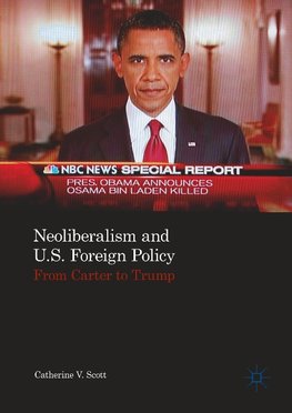 Neoliberalism and U.S. Foreign Policy