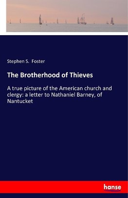 The Brotherhood of Thieves