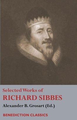 Selected Works of Richard Sibbes