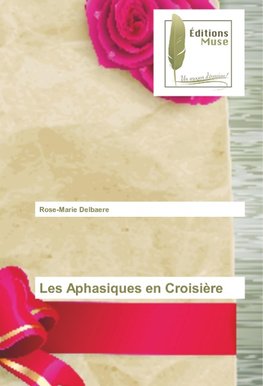 Les Aphasiques en Croisière