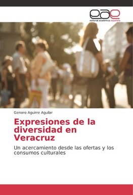 Expresiones de la diversidad en Veracruz