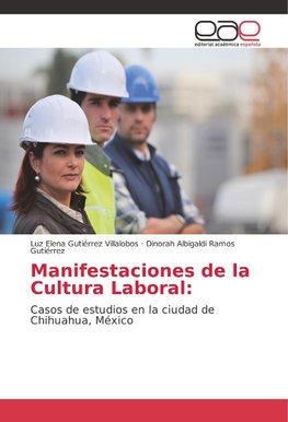 Manifestaciones de la Cultura Laboral: