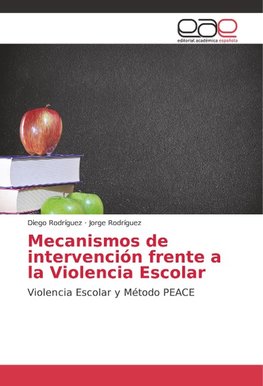 Mecanismos de intervención frente a la Violencia Escolar