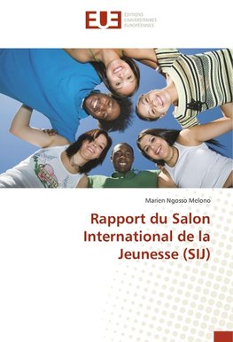 Rapport du Salon International de la Jeunesse (SIJ)