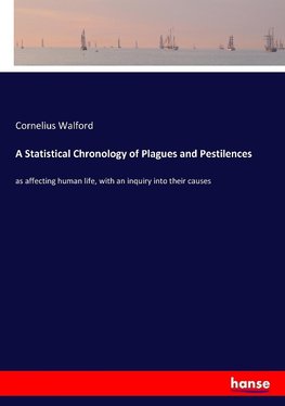 A Statistical Chronology of Plagues and Pestilences