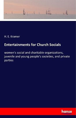 Entertainments for Church Socials