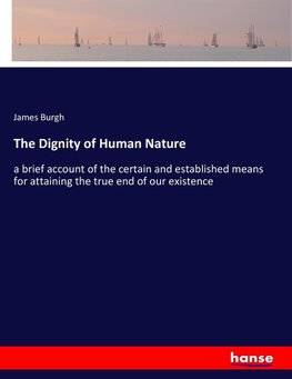 The Dignity of Human Nature