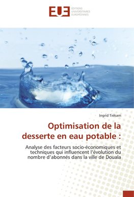 Optimisation de la desserte en eau potable :