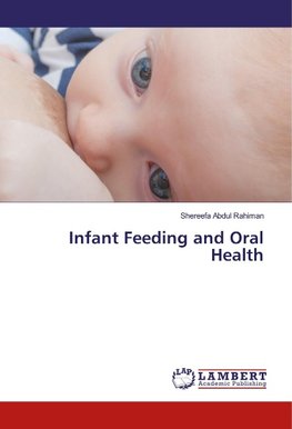 Infant Feeding and Oral Health