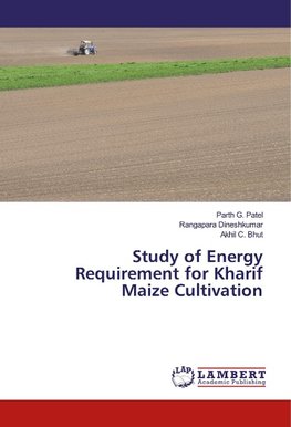 Study of Energy Requirement for Kharif Maize Cultivation