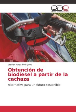 Obtención de biodiesel a partir de la cachaza