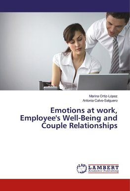 Emotions at work, Employee's Well-Being and Couple Relationships