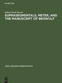 Suprasegmentals, meter, and the manuscript of Beowulf