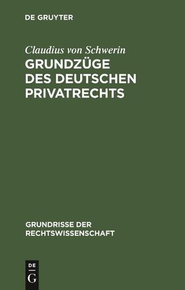 Grundzüge des deutschen Privatrechts