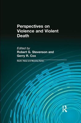 Stevenson, R: Perspectives on Violence and Violent Death