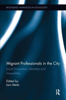 Migrant Professionals in the City