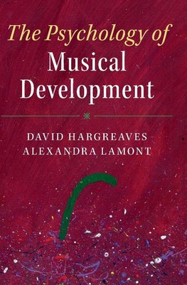 Hargreaves, D: Psychology of Musical Development