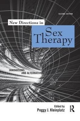 Kleinplatz, P: New Directions in Sex Therapy