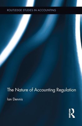 Dennis, I: Nature of Accounting Regulation