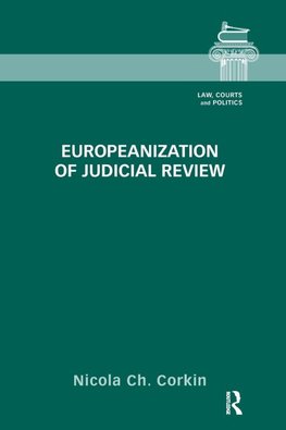 Corkin, N: Europeanization of Judicial Review