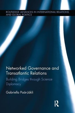 Paár-Jákli, G: Networked Governance and Transatlantic Relati