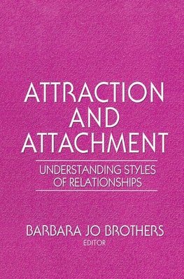 Brothers, B: Attraction and Attachment