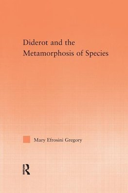 Gregory, M: Diderot and the Metamorphosis of Species