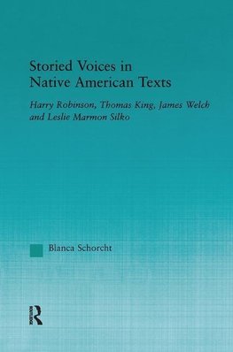 Schorcht, B: Storied Voices in Native American Texts