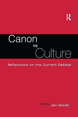 Gorak, J: Canon Vs. Culture