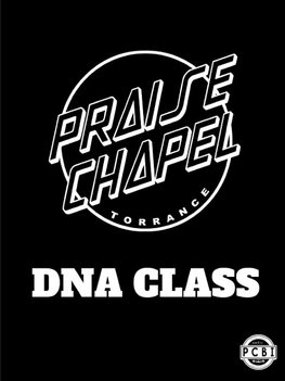 Praise Chapel Torrance DNA