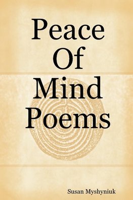 Peace Of Mind Poems