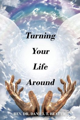 Turning Your Life Around