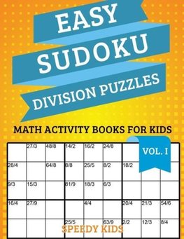 Easy Sudoku Division Puzzles Vol I