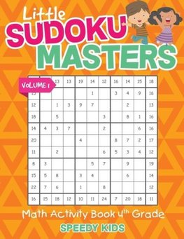 Little Sudoku Masters - Math Activity Book 4th Grade - Volume 1